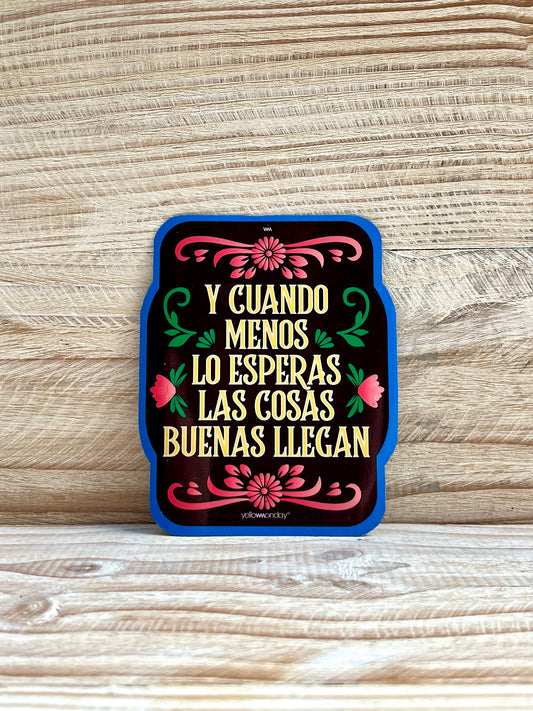 Y CUANDO MENOS LO ESPERAS