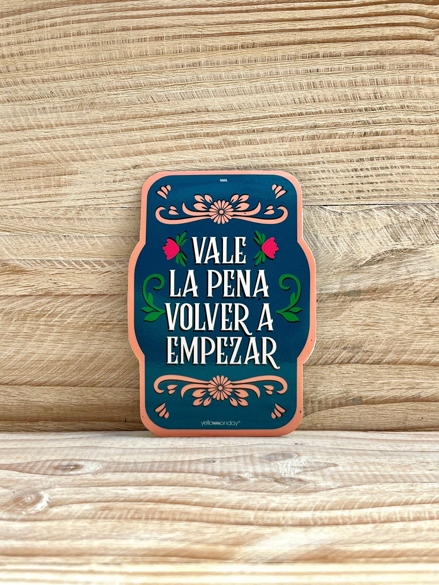 VALE LA PENA