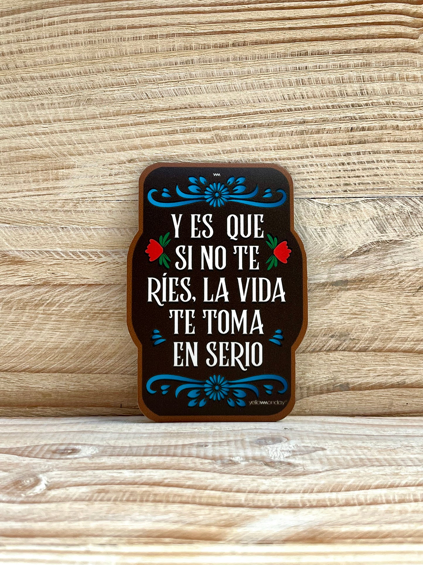 Y ES QUE SI NO TE RÍES