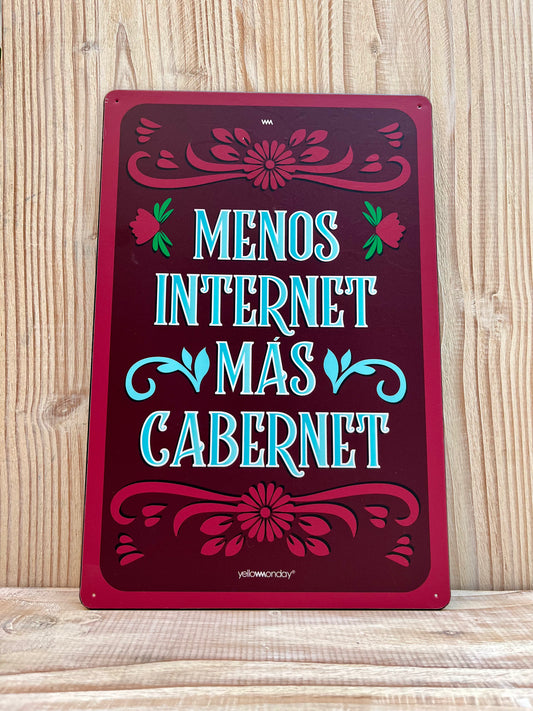 Placa "Menos Internet"